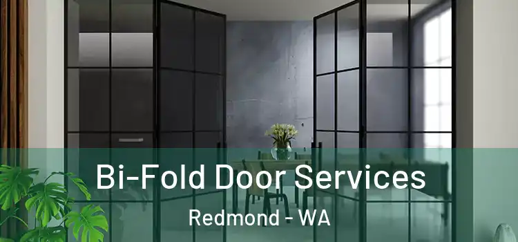 Bi-Fold Door Services Redmond - WA