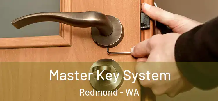 Master Key System Redmond - WA
