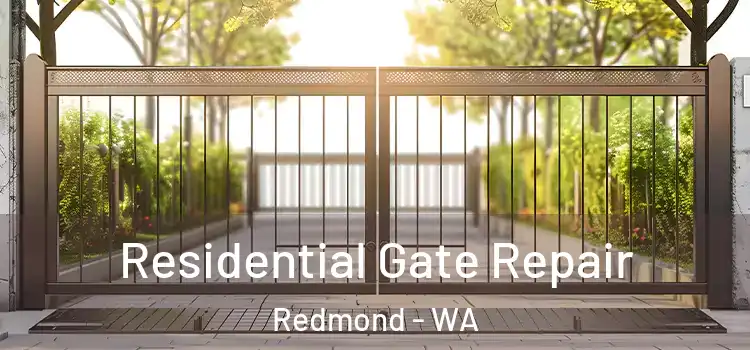 Residential Gate Repair Redmond - WA
